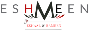 ESHMEEN - BY ESHAAL & RAMEEN